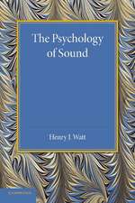 The Psychology of Sound