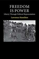 Freedom Is Power: Liberty through Political Representation