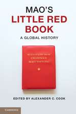 Mao's Little Red Book: A Global History