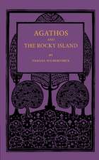 Agathos the Rocky Island and Other Sunday Stories and Parables