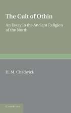 The Cult of Othin: An Essay in the Ancient Religion of the North