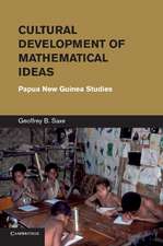 Cultural Development of Mathematical Ideas: Papua New Guinea Studies