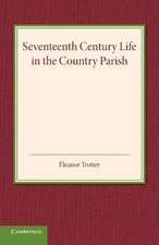 Seventeenth Century Life in the Country Parish