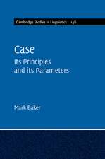 Case: Its Principles and its Parameters