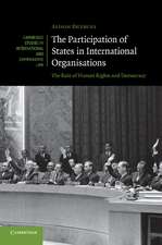 The Participation of States in International Organisations: The Role of Human Rights and Democracy