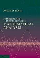 An Interactive Introduction to Mathematical Analysis