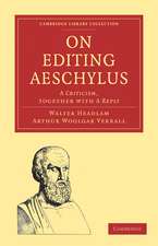 On Editing Aeschylus