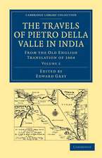 Travels of Pietro della Valle in India: From the Old English Translation of 1664