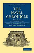 The Naval Chronicle: Volume 20, July–December 1808: Containing a General and Biographical History of the Royal Navy of the United Kingdom with a Variety of Original Papers on Nautical Subjects