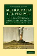 Bibliografia del Vesuvio: Compilata e Corredata di Note Critiche Estratte dai Più Autorevoli Scrittori Vesuviani