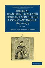 Journal d'Antoine Galland pendant son séjour à Constantinople, 1672–1673