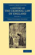 A History of the Criminal Law of England