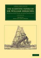 The Scientific Papers of Sir William Herschel 2 Volume Set: Including Early Papers Hitherto Unpublished