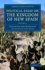 Political Essay on the Kingdom of New Spain