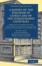 A Report of the Kingdom of Congo and of the Surrounding Countries: Drawn Out of the Writings and Discourses of the Portuguese, Duarte Lopez, by Filippo Pigafetta, in Rome, 1591