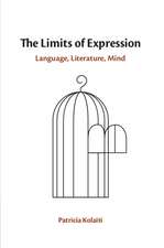 The Limits of Expression: Language, Literature, Mind