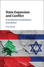 State Expansion and Conflict: In and between Israel/Palestine and Lebanon