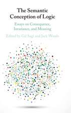 The Semantic Conception of Logic: Essays on Consequence, Invariance, and Meaning