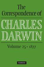 The Correspondence of Charles Darwin: Volume 25, 1877