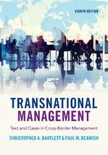 Transnational Management: Text and Cases in Cross-Border Management