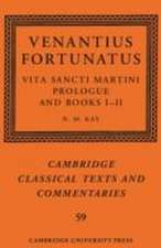 Venantius Fortunatus: Vita Sancti Martiniprologue and Books I-II