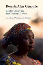 Rwanda After Genocide: Gender, Identity and Post-Traumatic Growth