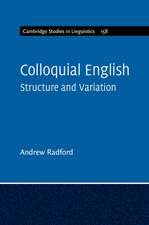 Colloquial English: Structure and Variation