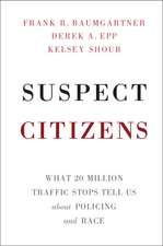 Suspect Citizens: What 20 Million Traffic Stops Tell Us About Policing and Race