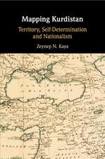 Mapping Kurdistan: Territory, Self-Determination and Nationalism