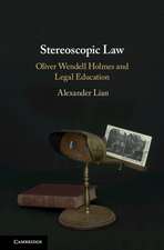 Stereoscopic Law: Oliver Wendell Holmes and Legal Education