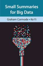 Small Summaries for Big Data