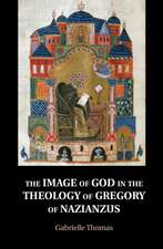 The Image of God in the Theology of Gregory of Nazianzus