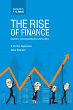 The Rise of Finance: Causes, Consequences and Cures