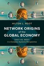 Network Origins of the Global Economy: East vs. West in a Complex Systems Perspective