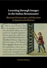 Learning through Images in the Italian Renaissance: Illustrated Manuscripts and Education in Quattrocento Florence