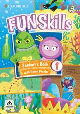 Fun Skills Level 1 Student's Book with Home Booklet and Downloadable Audio