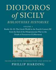 Diodoros of Sicily: Bibliotheke Historike: Volume 1, Books 14–15: The Greek World in the Fourth Century BC from the End of the Peloponnesian War to the Death of Artaxerxes II (Mnemon): Translation, with Introduction and Notes