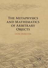 The Metaphysics and Mathematics of Arbitrary Objects