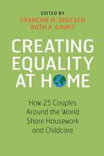 Creating Equality at Home: How 25 Couples around the World Share Housework and Childcare