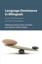 Language Dominance in Bilinguals: Issues of Measurement and Operationalization