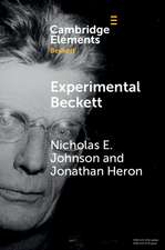 Experimental Beckett: Contemporary Performance Practices