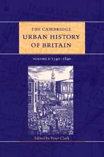 The Cambridge Urban History of Britain: Volume 2, 1540–1840