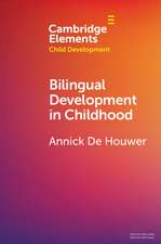 Bilingual Development in Childhood