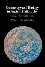 Cosmology and Biology in Ancient Philosophy: From Thales to Avicenna