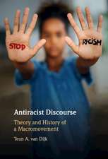 Antiracist Discourse: Theory and History of a Macromovement