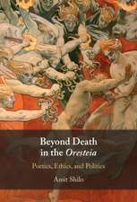 Beyond Death in the Oresteia