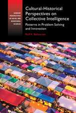 Cultural-Historical Perspectives on Collective Intelligence: Patterns in Problem Solving and Innovation