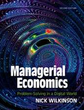 Managerial Economics: Problem-Solving in a Digital World