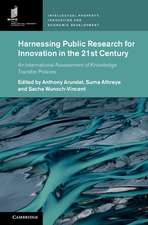 Harnessing Public Research for Innovation in the 21st Century: An International Assessment of Knowledge Transfer Policies