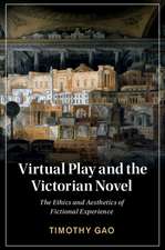 Virtual Play and the Victorian Novel